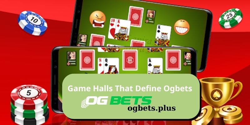 Game Casino Halls That Define Ogbets