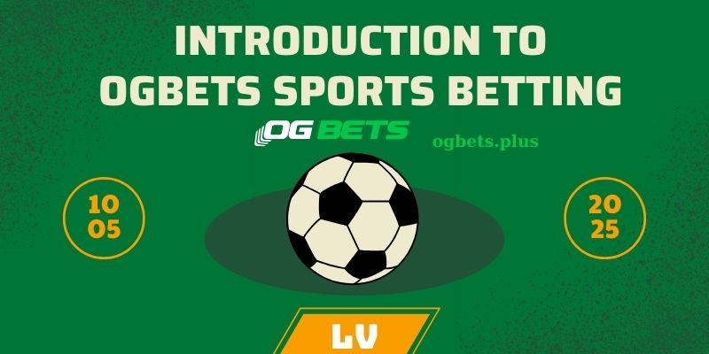 Introduction to OGBETS Sports Betting