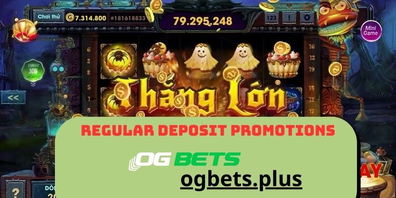 Regular Deposit Promotions